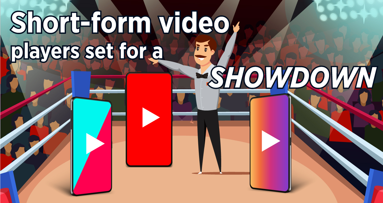 Short-form Video Players Set for a Showdown